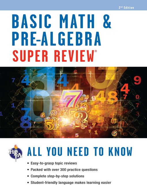 Title details for Basic Math & Pre-Algebra Super Review by The Editors of REA - Available